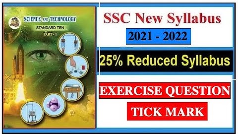 Exercise Questions Tick Mark of 25% Reduced new syllabus of SSC class 10th (SCI 1) #reducedsyllabus