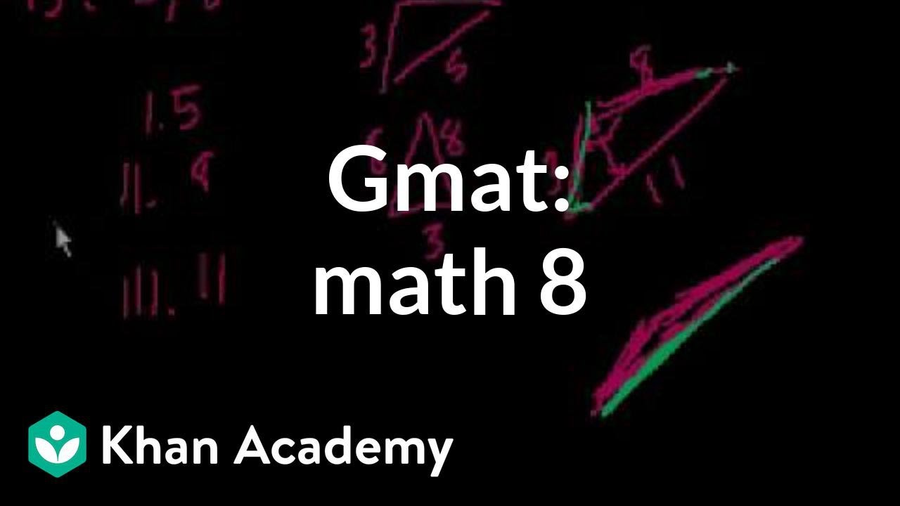 GMAT: Math 8 | Problem solving | GMAT | Khan Academy - YouTube