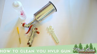 How to Clean Your HVLP Spray Gun