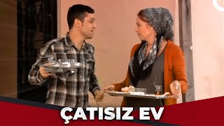 Çatısız Ev - Kanal 7 Tv Filmi