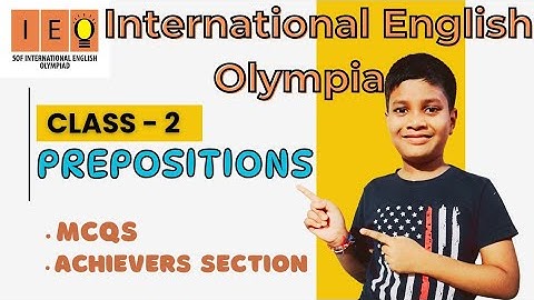 IEO - International English Olympiad | Class-2 | C - 10 Prepositions | English Practice Questions |