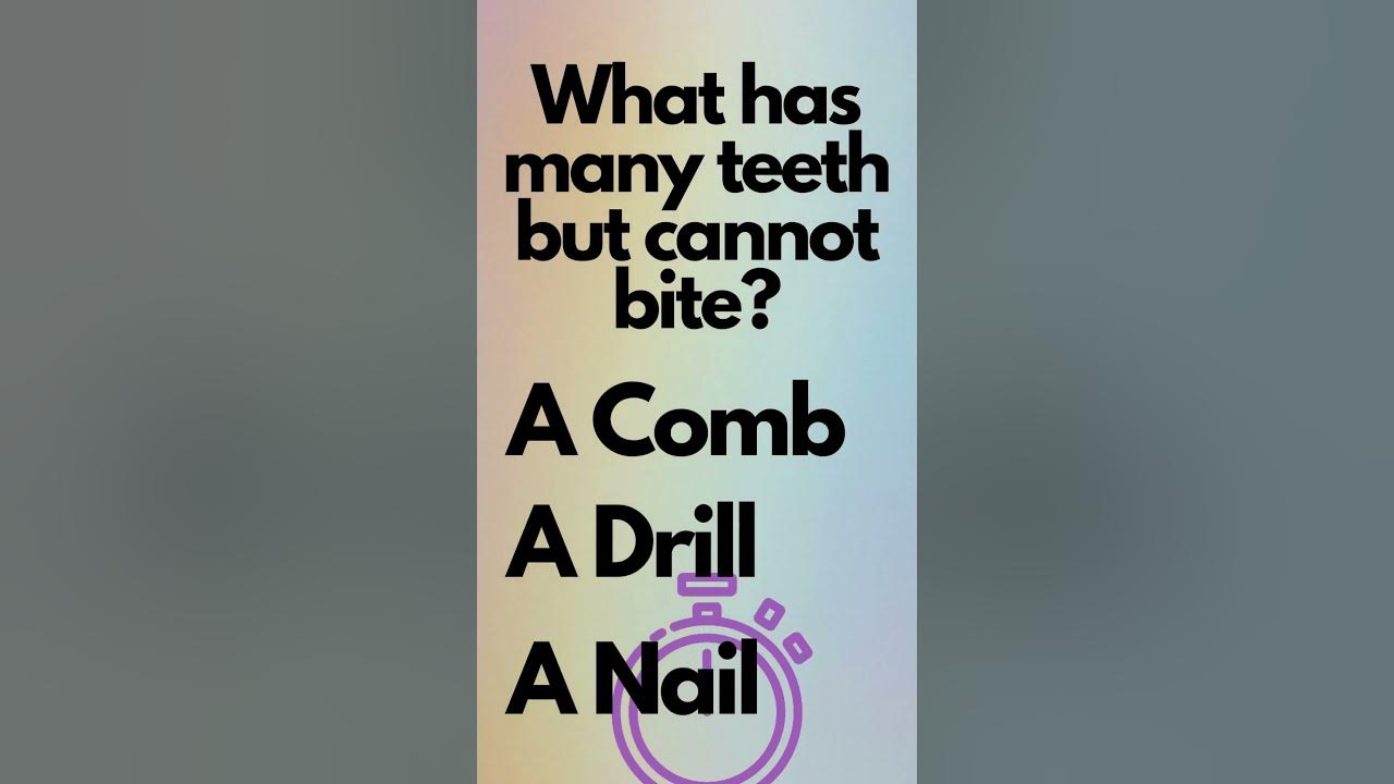 What has many teeth but cannot bite challenge funny brainteasers