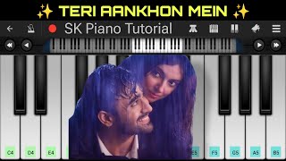 Teri Aankhon Mein - Neha Kakkar, Darshan Raval | EASY Piano Tutorial screenshot 2