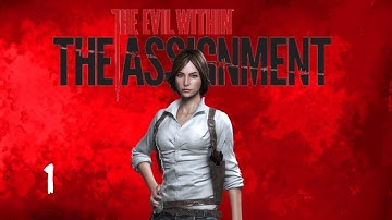 The Evil Within The Assignment DLC live Walkthrough part 1