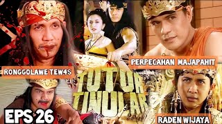 Tutur Tinular Episode 26 Gugurnya Ranggalawe