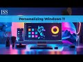 Window 11: Personalizing Windows 11