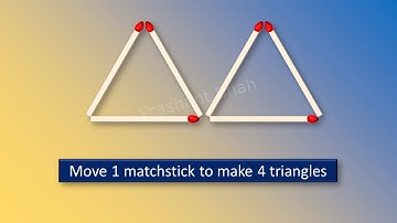 Move 2 matchsticks to make 4 triangles