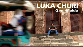 Luka Churi Gate of Malda Town where I took rest , with folk songs