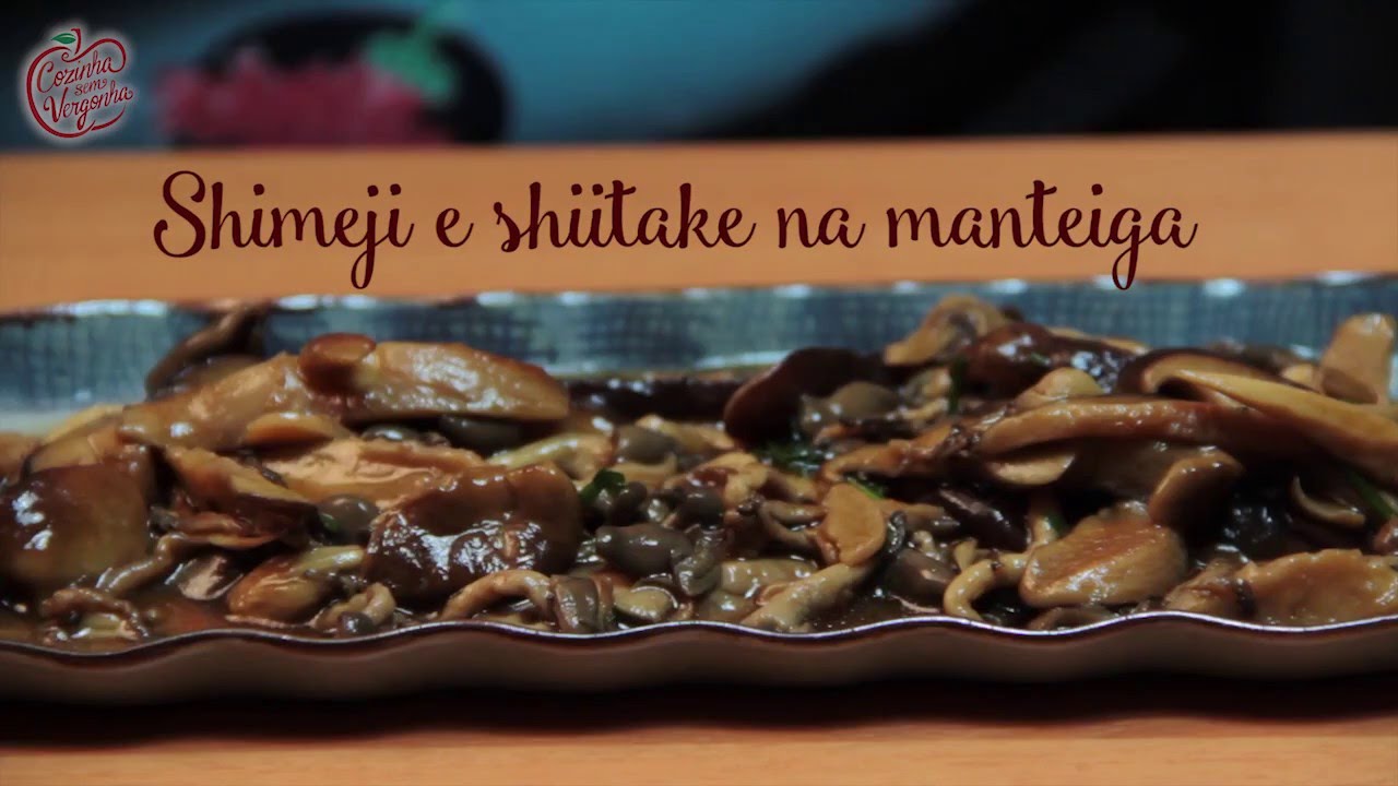 Shimeji e shitake na manteiga 