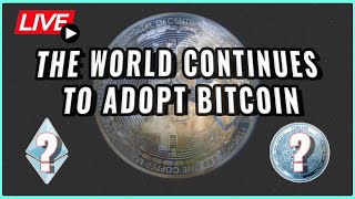 Countries continue to ADOPT BITCOIN!! + Ethereum Praise & Cardano Updates?! Coffee N Crypto Live