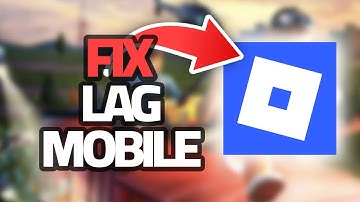 How To Fix Roblox Mobile Lag On Mobile | Final Solution