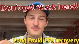 Avoid this common pitfall during recovery - Long Covid/ ME/CFS