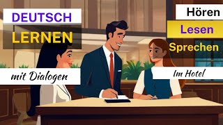 Reservierung im Hotel -Tägliche Dialoge auf Deutsch | Lernen | Sprechen & Hören