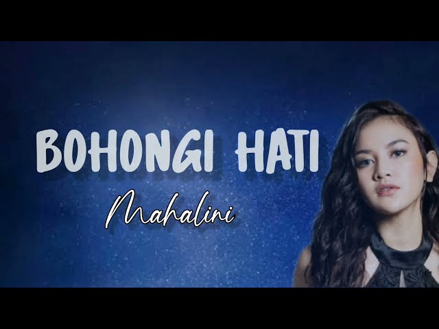 Bohongi Hatiku - Mahalini ( Lirik Lagu ) Saat Ku Rindu.. class=