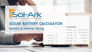 SolArk Sizing Calculator | Live Demonstration | Home Solar & Battery Sizing