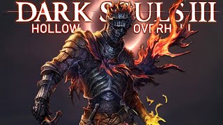 Сложнейшая Душа Пепла // Dark Souls 3 Hollow Overhaul mod #12