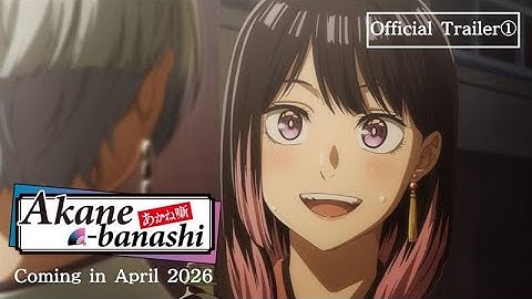 TV animation “Akane-banashi” The first main trailer | Broadcasting Begins in April 2026!