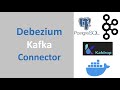 Run debezium kafka connect using docker  kafka  zookeeper  kafdrop  docker compose  part6