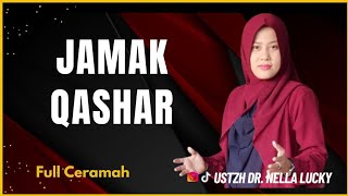 cara Jamak Qasar Sholat Bersama Ustadzah Dr Nella Lucky