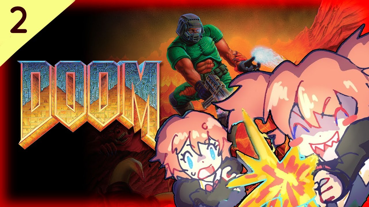[DOOM] PREPARE to meet your DOOM!! (Part 2) - YouTube