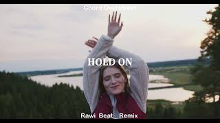 DJ SLOW REMIX !!! Rawi Beat - Hold On - ( Slow Remix )