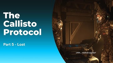 Part 5 || The Callisto Protocol || LOST || #pc #gamepass