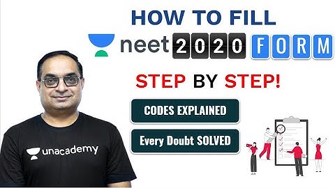 How to Fill Neet 2020 Application Form | NEET 2020 Online Form | NEET 2020 | Unacademy NEET