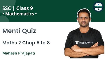 Menti Quiz | Maths 2 Chap 5 to 8 | Maths  | Mahesh Prajapati