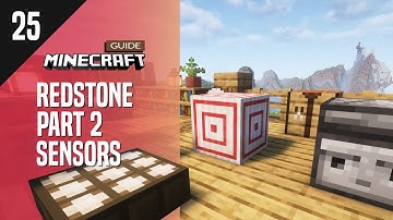 25 Redstone Basics Part 2 Sensors | Survival Guide Series | Minecraft Java Edition