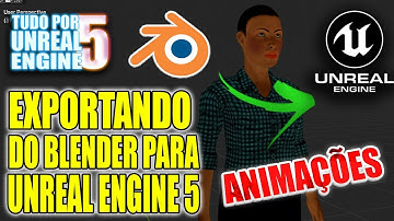 Como EXPORTAR PERSONAGENS e ANIMAÇÕES do BLENDER para UNREAL ENGINE 5 #unrealengine5 #blender