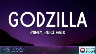 Eminem   Godzilla Lyrics feat  Juice WRLD