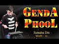 Genda Phool On Yamaha Dtx Multi - 12 | Janny Dholi