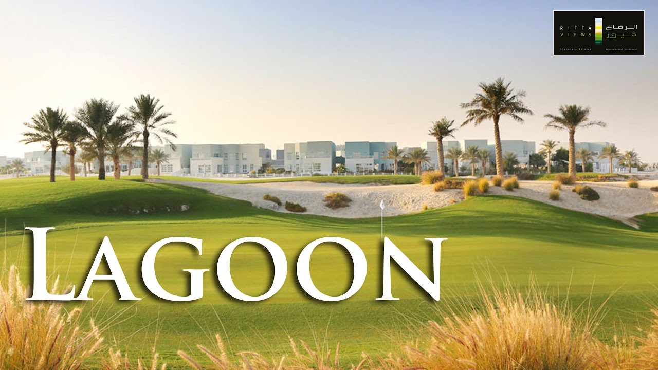 LAGOON estate in Riffa Views.. Harmony of Spring Villa YouTube