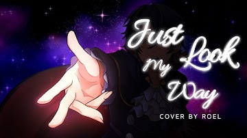 【Cover】JUST LOOK MY WAY (Stolas