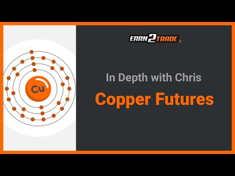 Trading Copper Futures – Overview &amp; Trading Strategies