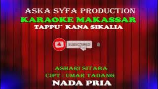 Karaoke Tappu Kana Sikali-Ashari-Nada Pria