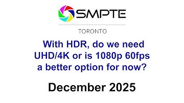 SMPTE Toronto December 2025 meeting