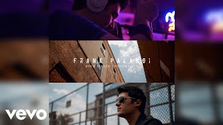 Frank Palangi - Artist Promo - No Plan B