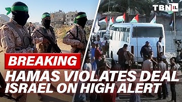 BREAKING: Hamas BREAKS Ceasefire Promise; Iran Threatens NUCLEAR Retaliation | TBN Israel