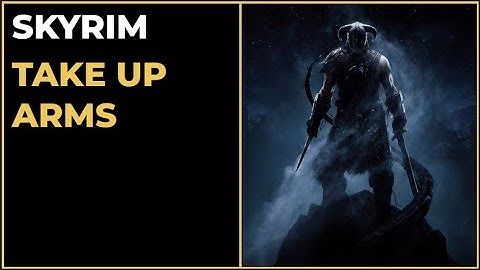 Skyrim | #21 Take Up Arms  (PC Gameplay No Commentary)