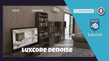 Blender Luxcore Render Denoise in Compositie Tutorial