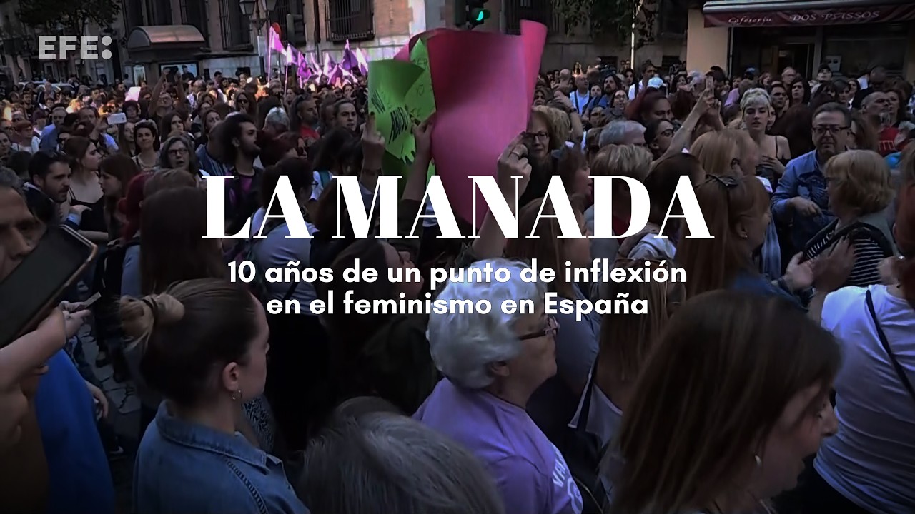 'La Manada': 10 años de un punto de inflexión en el feminismo en España