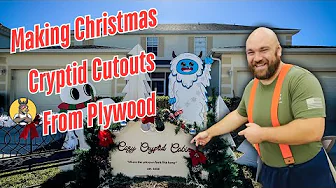 Making Christmas Cryptids From Plywood