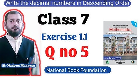 Class 7 Exercise 1.1 Q no 5 NBF Maths federal text book board Descending Order Sir Nadeem Munawar