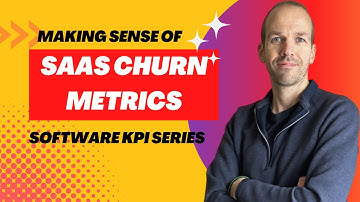 SaaS / Software Key Performance Indicators (KPIs) - Overview of Various Churn or Retention Metrics