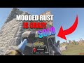I Played On A Modded Rust Server For Fun!