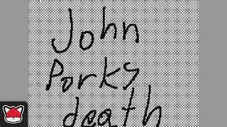 John Porks Death.. But Flipnote
