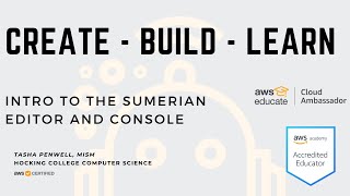 Full Create-Build-Learn:  Accessing Sumerian Editor News