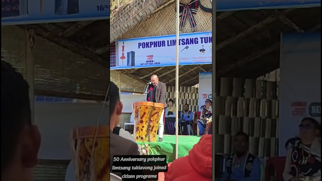 50 years golden Jubilee pokphur limtsang tukiavong village Joint citizen programe 17th January 2026.