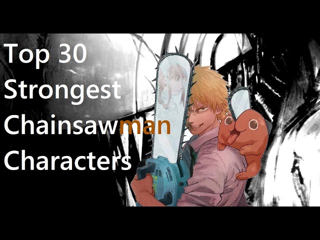 The 30+ Best 'Chainsaw Man' Characters, Ranked